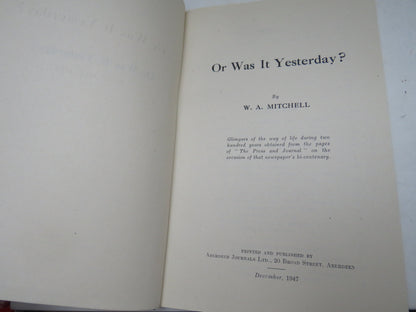 Or Was It Yesterday? By W.A. Mitchell 1947 book image 4