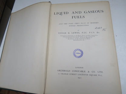 Liquid and Gaseous Fuels And The Part They Play In Modern Power Production By Vivian B. Lewes 1907 book image 3