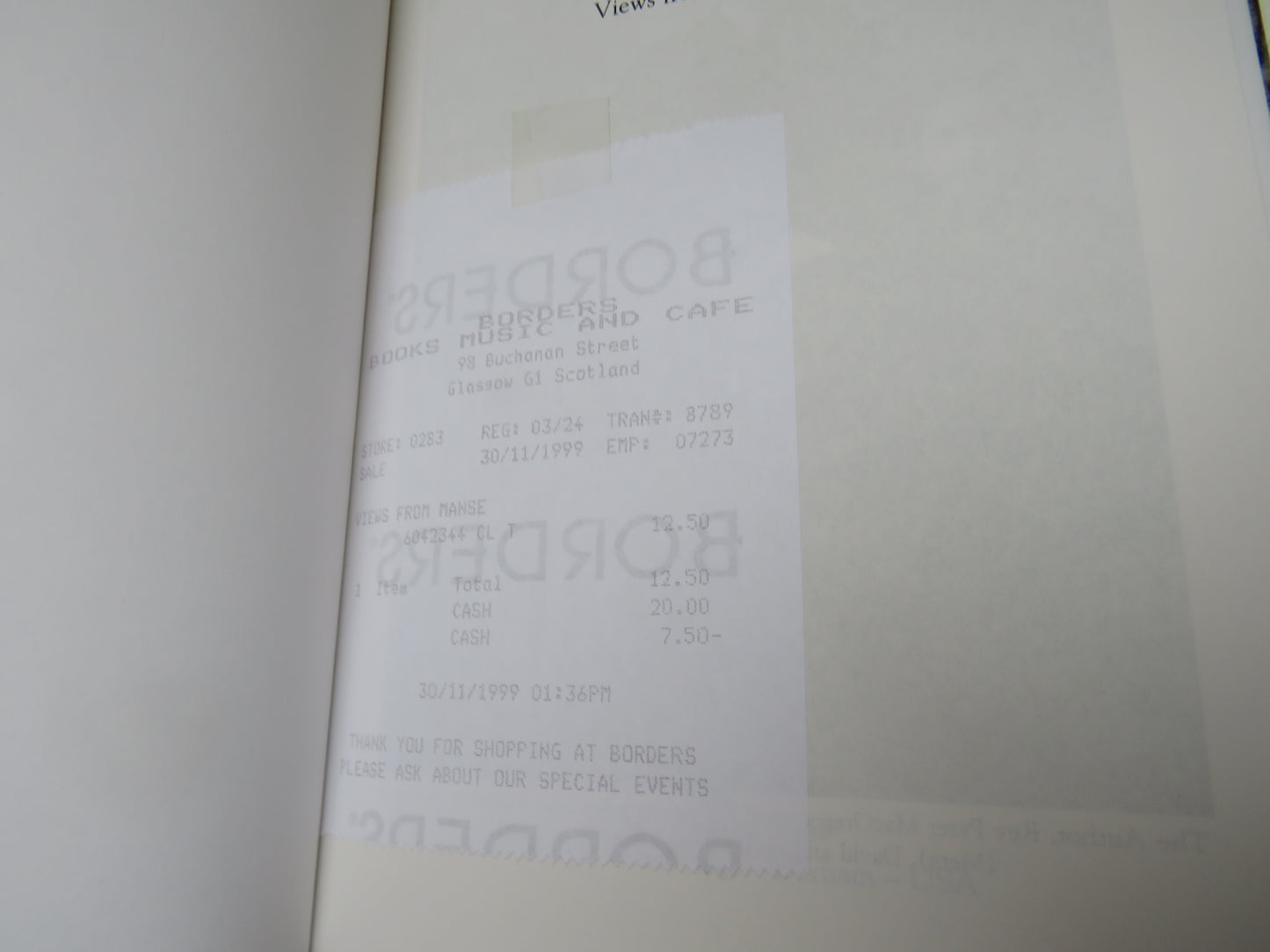 Views From The Manse Essays From The Pen of a Highland Minister By The Reverend Peter MacGregor (1865-1935)