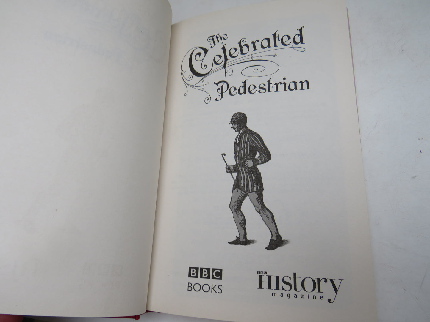 The Celebrated Pedestrian and Other Historical Curiosities 2009