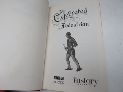 The Celebrated Pedestrian and Other Historical Curiosities 2009 book image 3