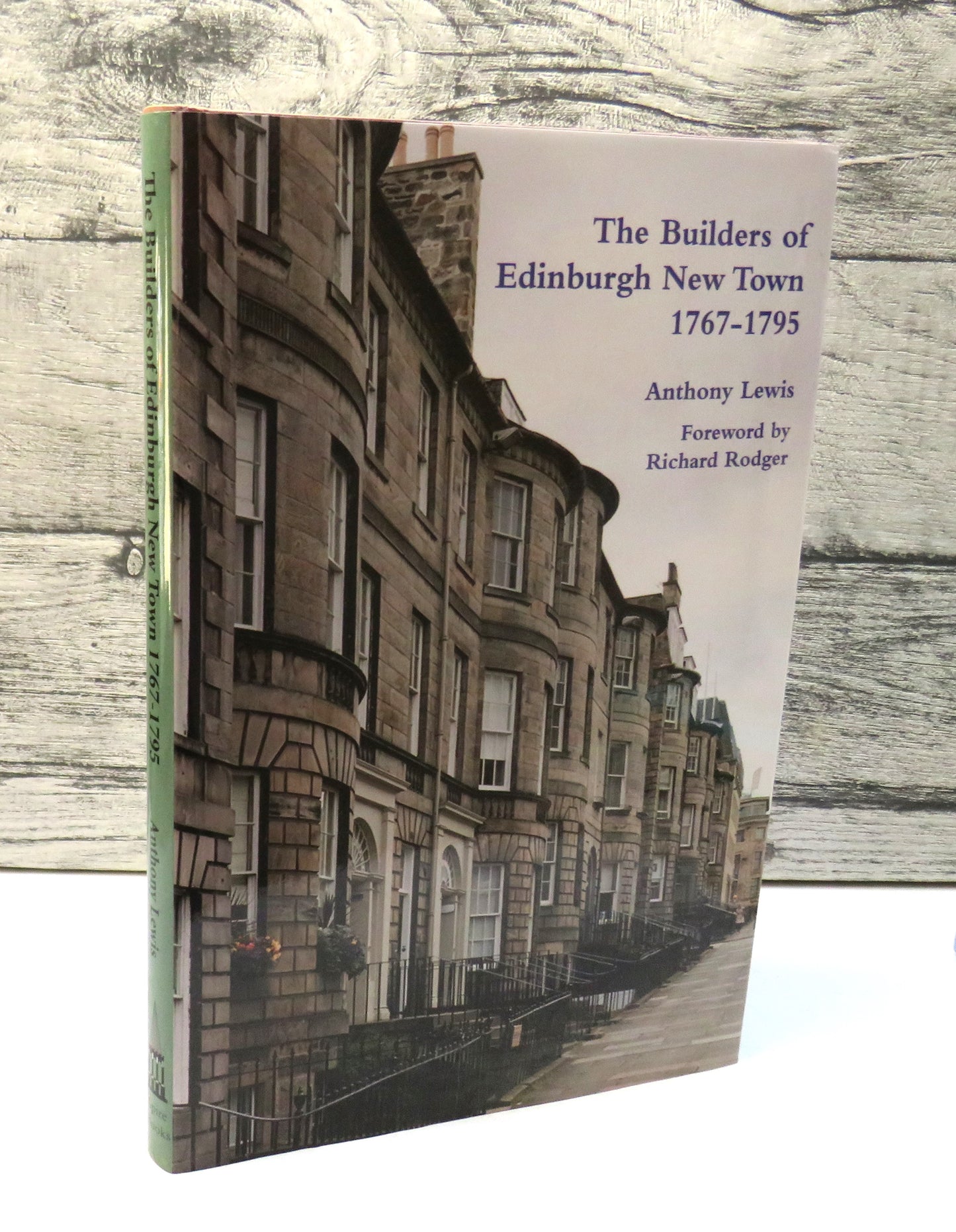 The Builders Of Edinburgh New Town 1767-1795 By Anthony Lewis 2014