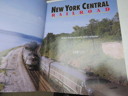 New York Central Railroad By Brian Solomon With Mike Schafer 1999