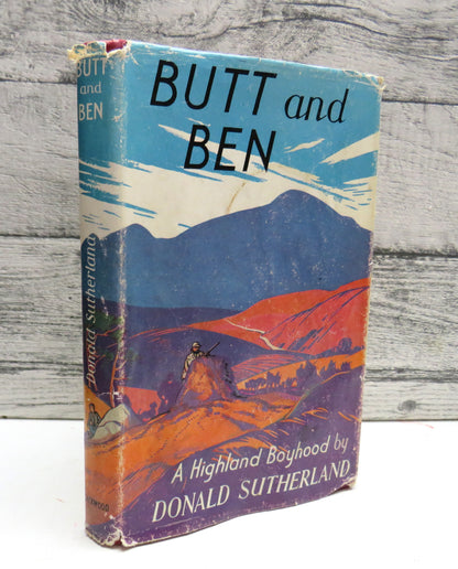 Butt and Ben A Highland Boyhood By Donald Sutherland 1963 book front cover