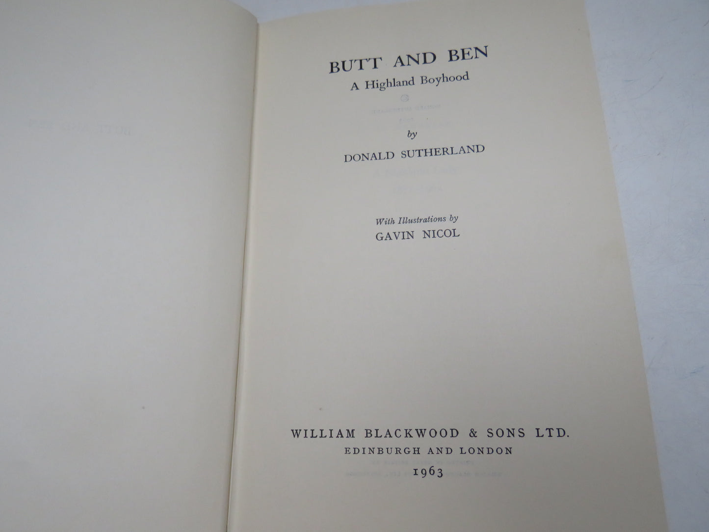 Butt and Ben A Highland Boyhood By Donald Sutherland 1963