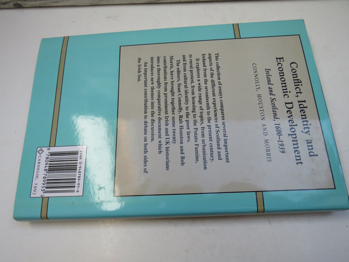 Conflict, Identity and Economic Development Ireland and Scotland 1600-1939 1995