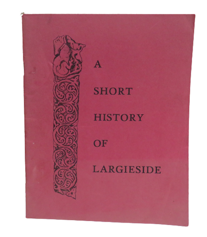 A Short History of Largieside by Various Authors book front cover