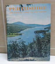 Load image into Gallery viewer, Perthshire, The Official Guide to the County, 1970
