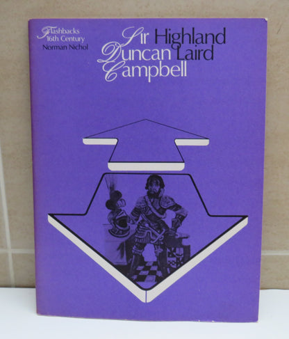Highland Laird, Sir Duncan Campbell, Flashbacks 16th Century, Norman Nichol, 1973 book image 2