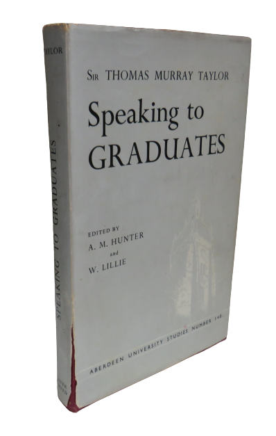 Speaking to Graduates by Sir Thomas Murray Taylor, 1965 book front cover