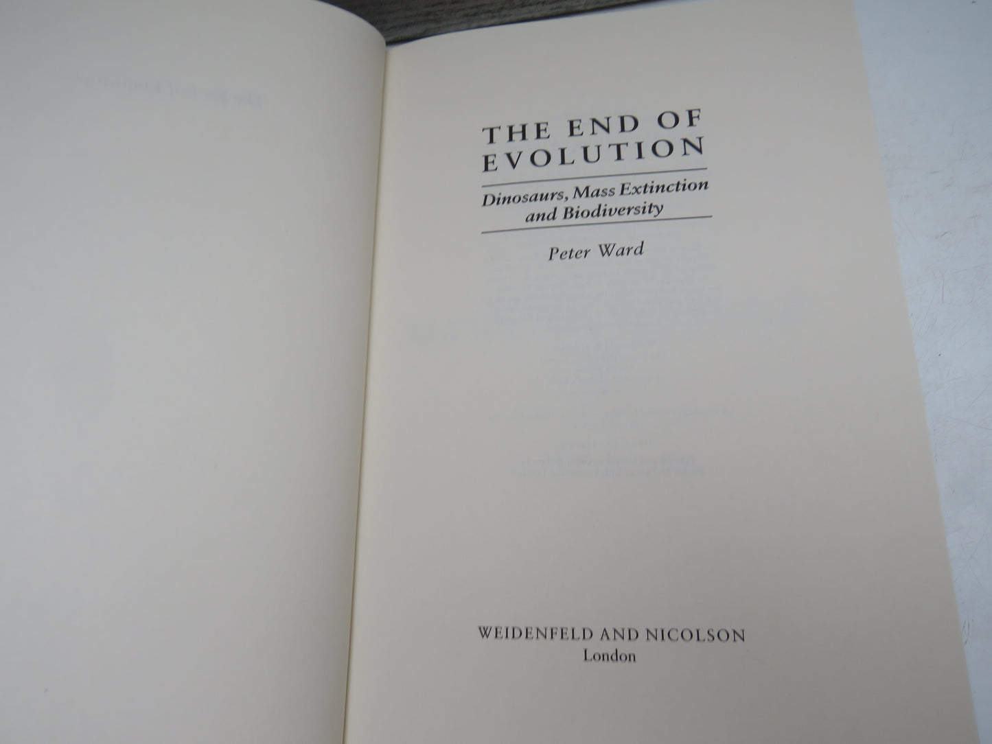 The End of Evolution Dinosaurs, Mass Extinction and Biodiversity By Peter Ward 1995