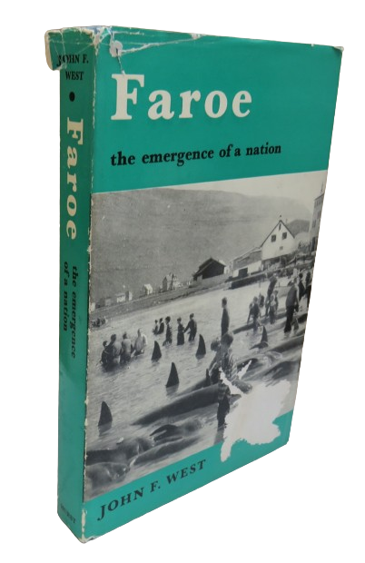 Faroe The Emergence of a Nation By John F.West 1972 book front cover