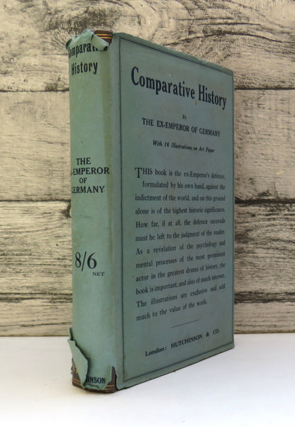 Comparative History 1878-1914 By The Ex-Emperor of Germany Translated By F. Appleby Holt 1921