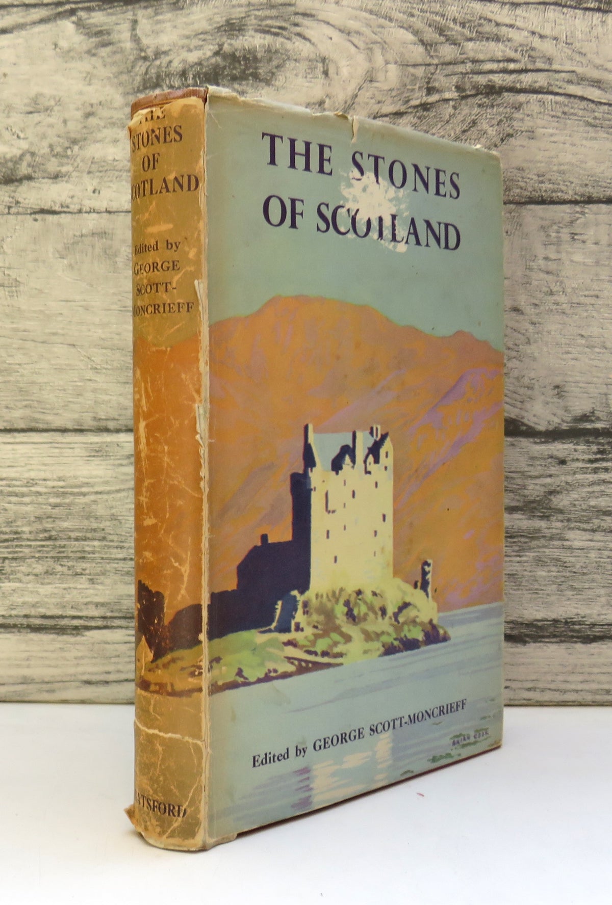 The Stones of Scotland Edited By George Scott-Moncrieff 1938