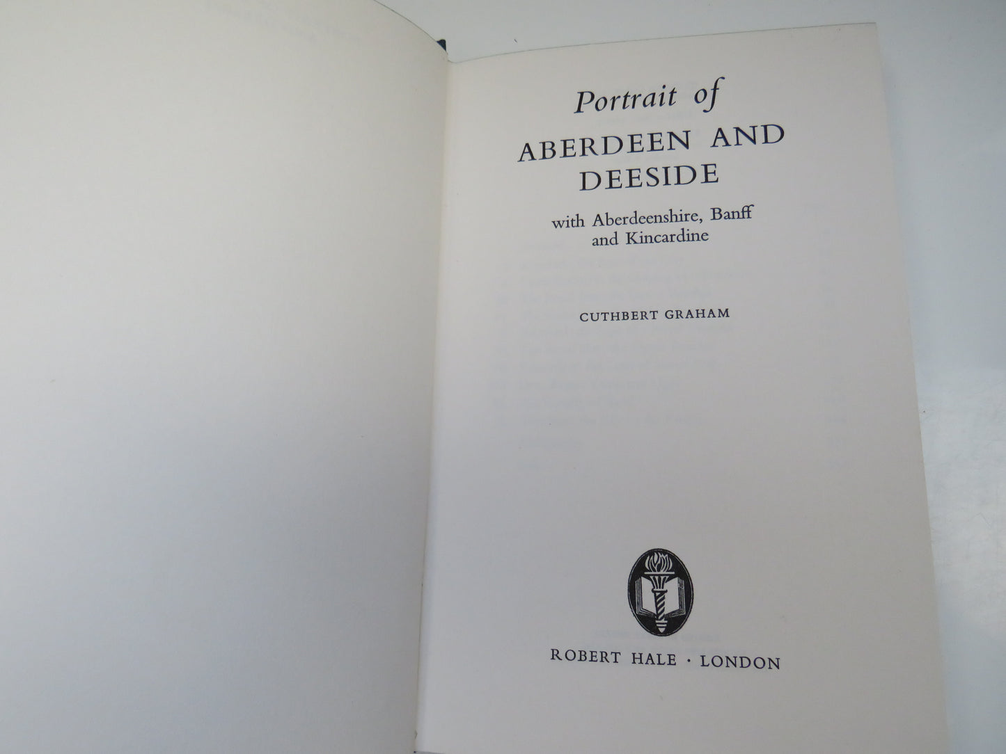 Portrait of Aberdeen and Deeside With Aberdeenshire, Banff and Kincardine By Cuthbert Graham 1972