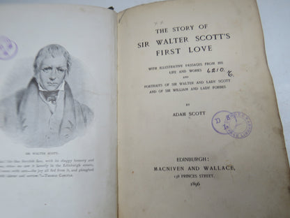 The Story of Sir Walter Scott's First Love Will Illustrated Passages From His Life and Works By Adam book image 5