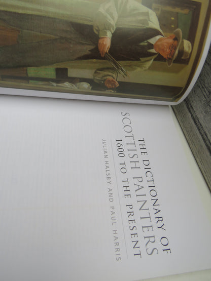 The Dictionary of Scottish Painters 1600 to the Present By Julian Halsby and Paul Harris 2010