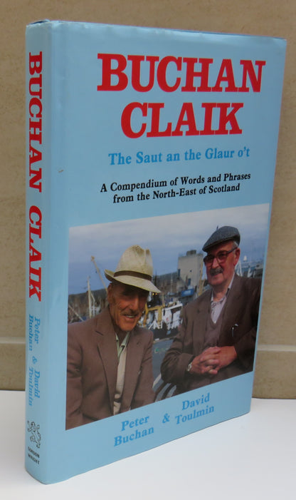 Buchan Claik The Saut and the Glaur o't A Compendium of Words and Phrases From the North-East of Sco book image 2