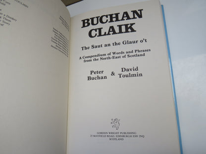 Buchan Claik The Saut and the Glaur o't A Compendium of Words and Phrases From the North-East of Sco book image 4