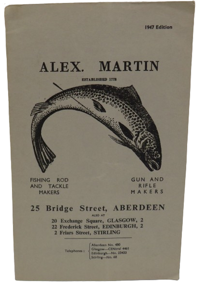 Alex Martin Fishing Rod & Tackle Makers Aberdeen, Glasgow, Edinburgh, Stirling 1947 Catalogue book front cover
