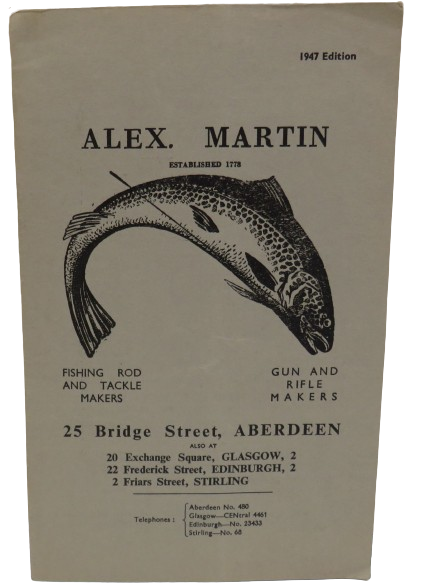 Alex Martin Fishing Rod & Tackle Makers Aberdeen, Glasgow, Edinburgh, Stirling 1947 Catalogue