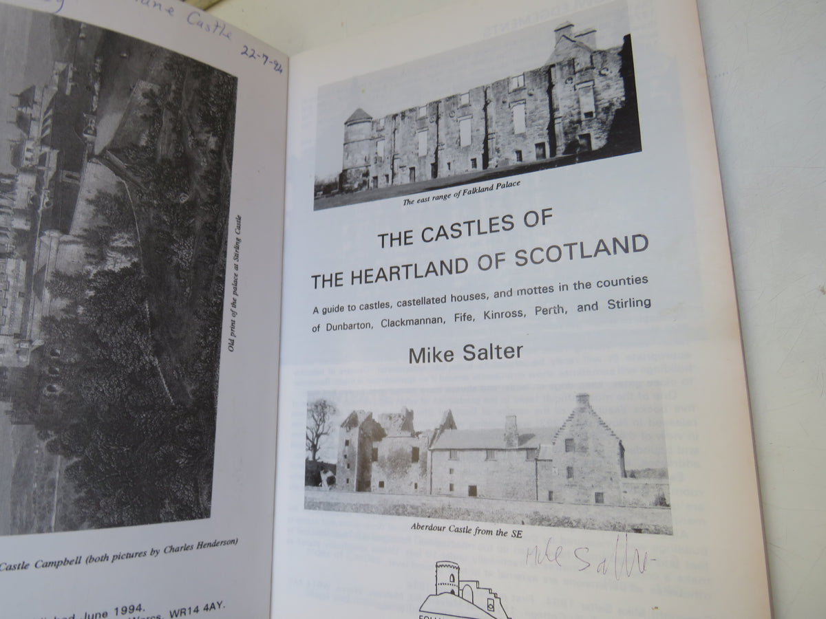 The Castles of the Heartland of Scotland By Mike Salter 1994