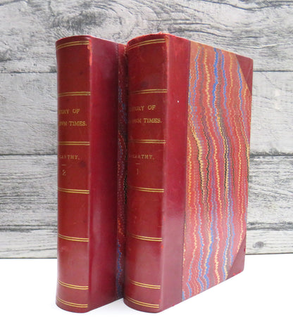 A History of Our Own Times From Accession of Queen Victoria To The General Election of 1880 By Justin McCarthy 1881 Volumes I & II