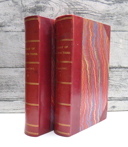 A History of Our Own Times From Accession of Queen Victoria To The General Election of 1880 By Justin McCarthy 1881 Volumes I & II