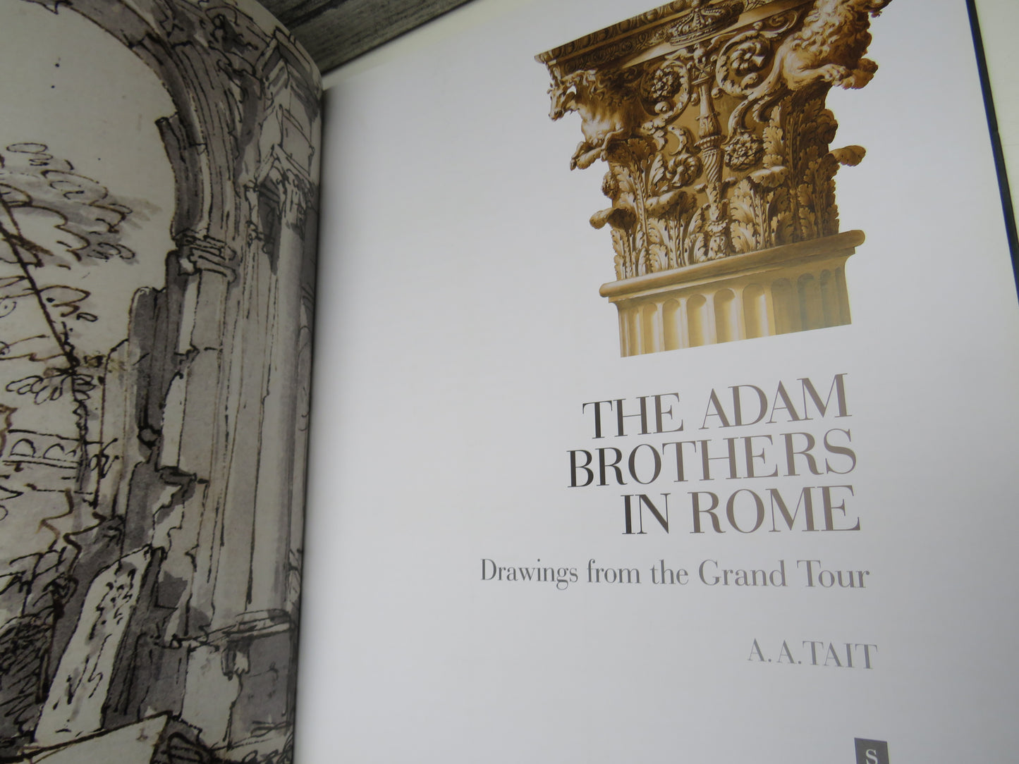 The Adam Brothers In Rome Drawings From The Grand Tour By A.A. Tait 2008