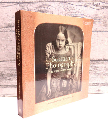 Scottish Photography The First Thirty Years By Sara Stevenson and A.D. Morrison-Low 2015