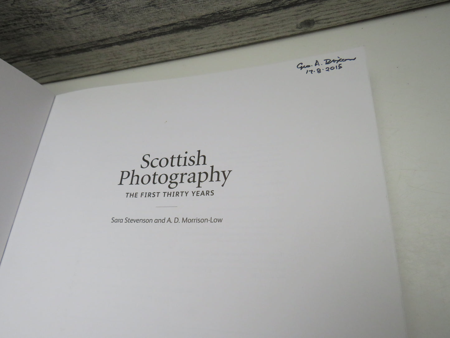 Scottish Photography The First Thirty Years By Sara Stevenson and A.D. Morrison-Low 2015