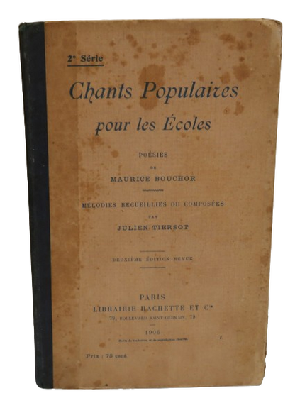 Chants Populaires Pour Les Ecoles Poesies De Maurice Bouchor 1906 book front cover