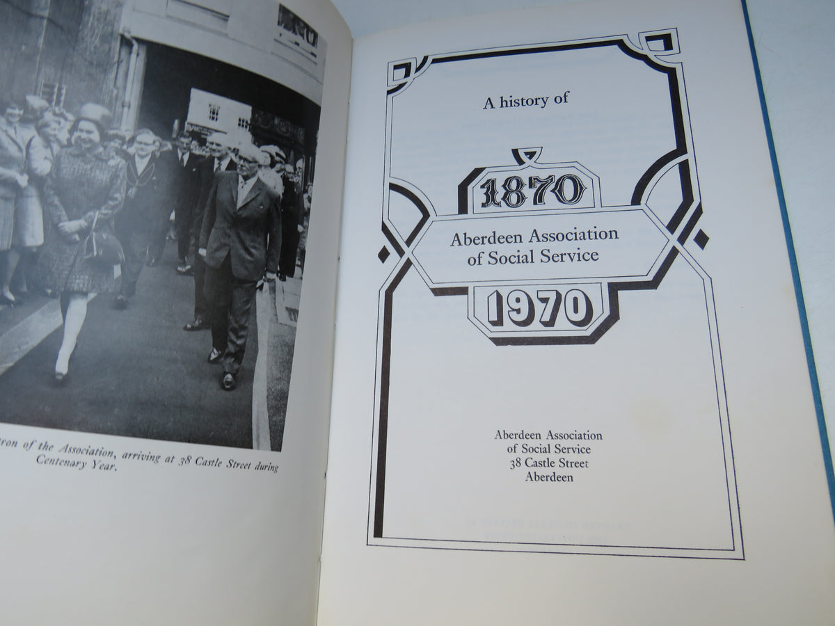 A History of Aberdeen Association of Social Service 1870-1970