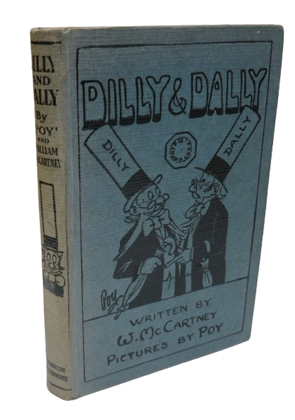 Dilly and Dally In Pictures and in Words By "Poy" and William McCartney 1919 1st Edition book front cover