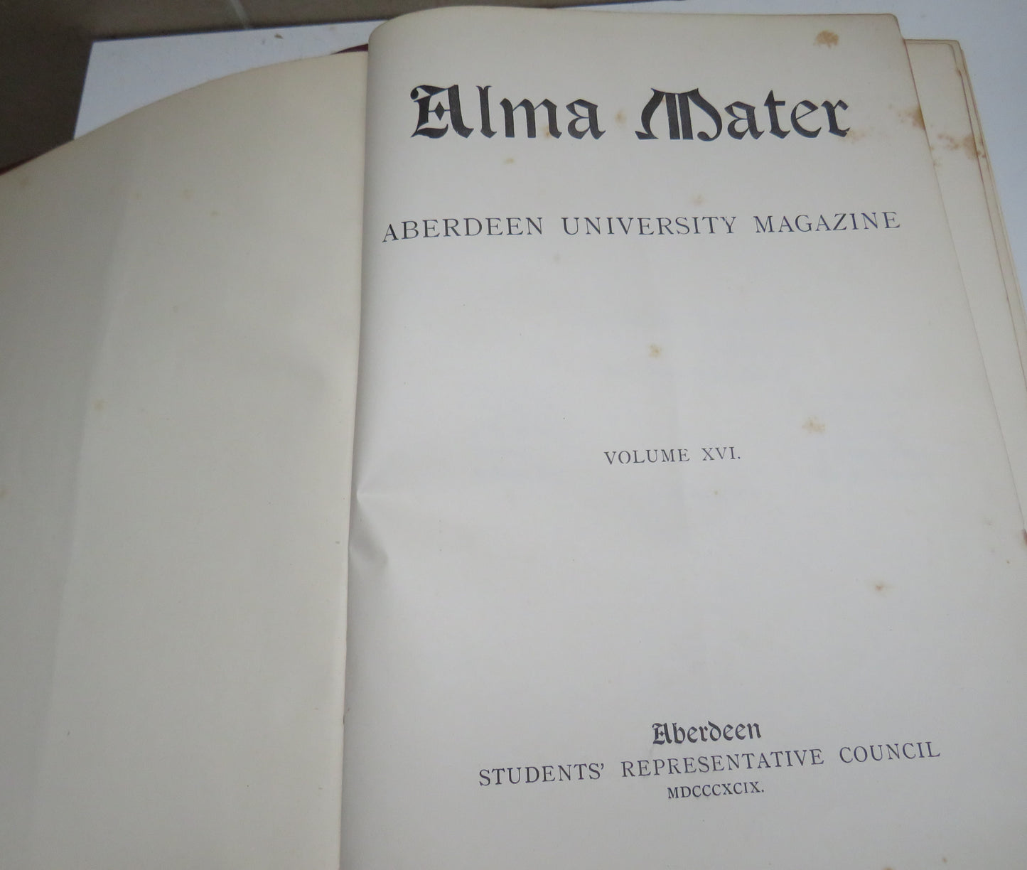 Alma Mater Aberdeen University Magazine Volume 16, 1898