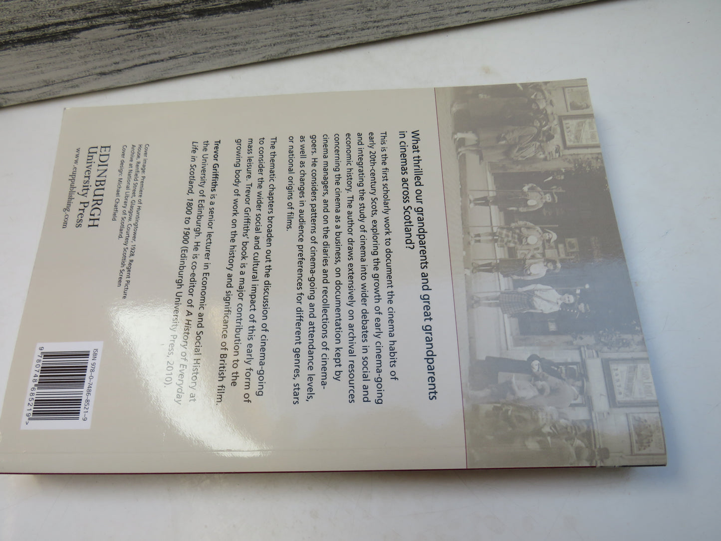 The Cinema and Cinema-Going In Scotland, 1896-1950 By Trevor Griffiths 2013