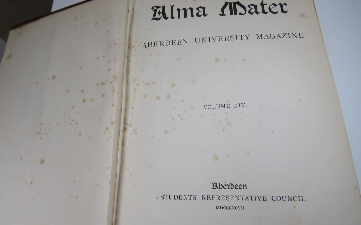 Alma Mater Aberdeen University Magazine Volume 14, 1897