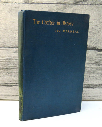 The Crofter In History By Dalriad 1885 book front cover