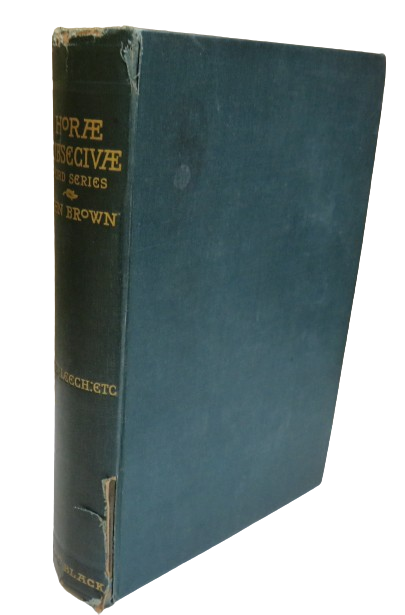 Horae Subsecivae By John Brown 1897 book front cover
