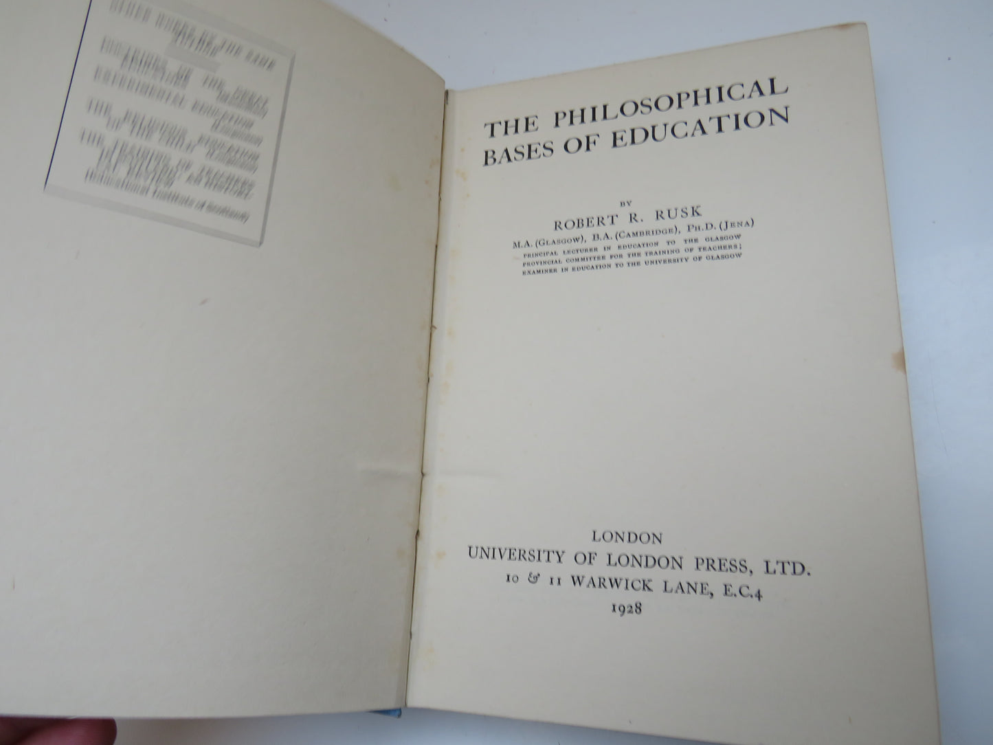 The Philosophical Bases of Education By Robert R. Rusk 1928