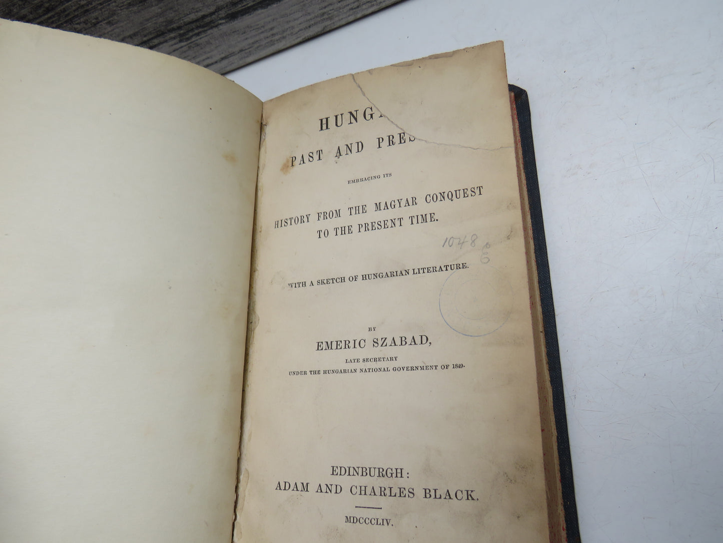 Hungary Past and Present Embracing Its History From The Magyar Conquest To The Present Time By Emeric Szabad 1854