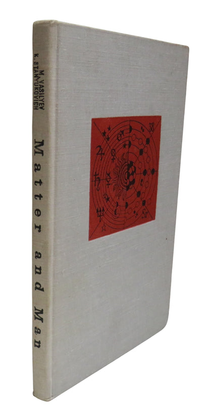 Matter and Man By M. Vasilyev and K. Stanyukovich Translated From The Russian By V. Talmy book front cover