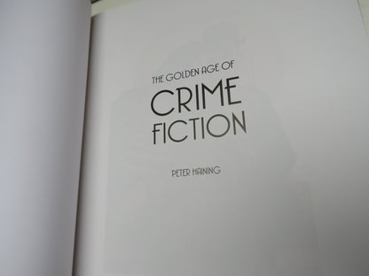 The Golden Age of Crime Fiction By Peter Haining 2012