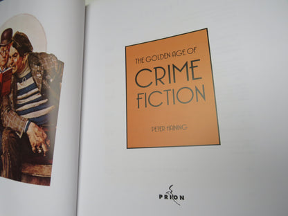 The Golden Age of Crime Fiction By Peter Haining 2012