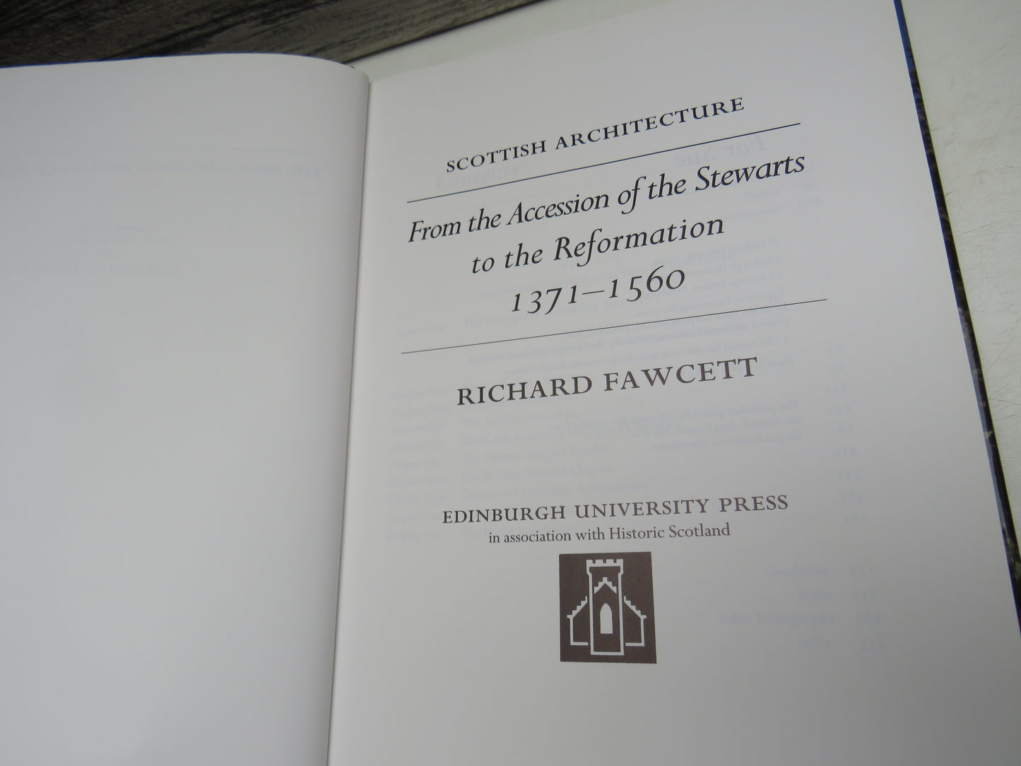 Scottish Architecture From The Accession of the Stewarts To The Reformation 1371-1560 By Richard Fawcett 1994