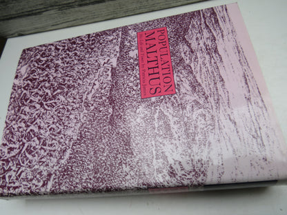 Population Malthus His Life and Times By Patricia James 1979