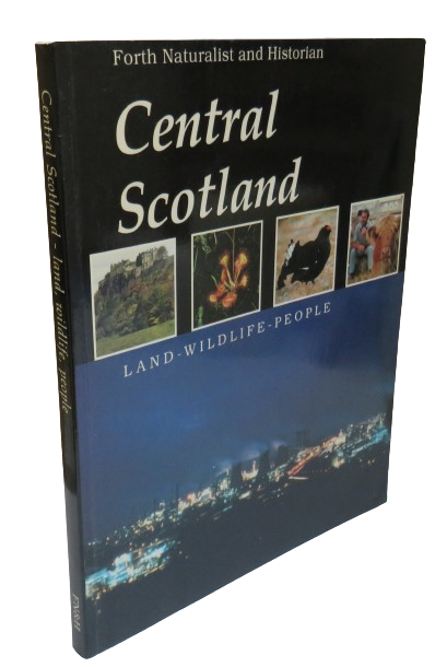 Forth Naturalist and Historian Central Scotland Land-Wildlife-People 1993