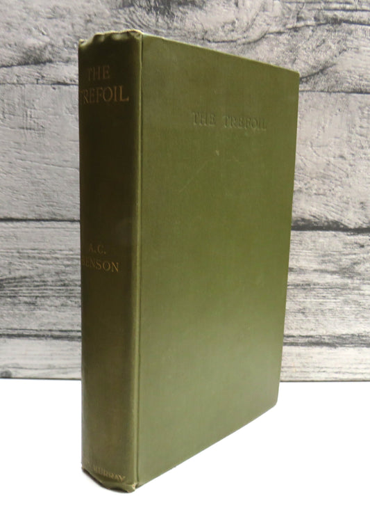 The Trefoil Wellington College Lincoln, and Truro By A. C. Benson 1923