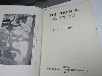 The Trefoil Wellington College Lincoln, and Truro By A. C. Benson 1923