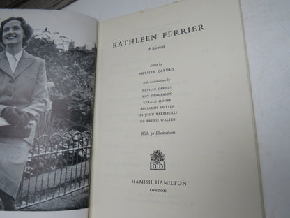 Kathleen Ferrier A Memoir Edited By Neville Cardus 1954